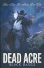 DEAD ACRE BLACK BADGEOGN [9781638492771]